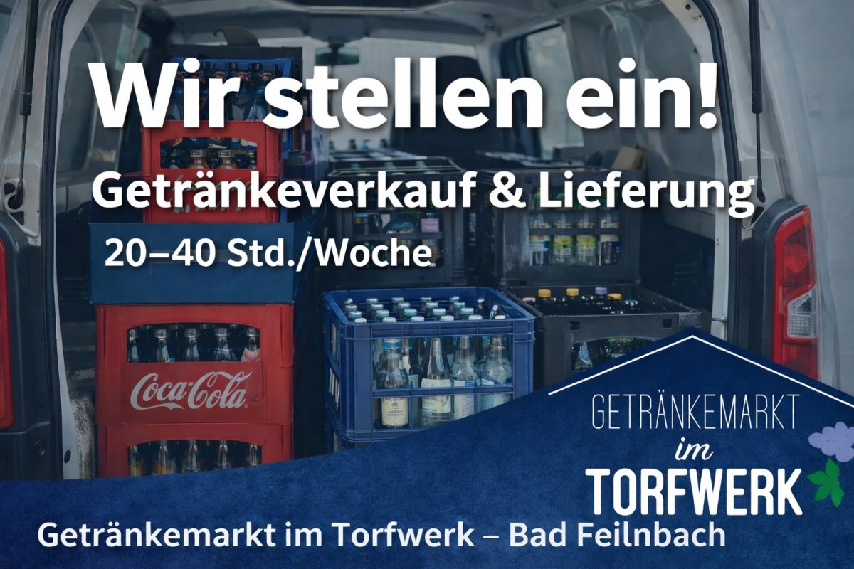 Wir stellen ein: Getränkeverkauf und Lieferung beim Getränkemarkt im Torfwerk